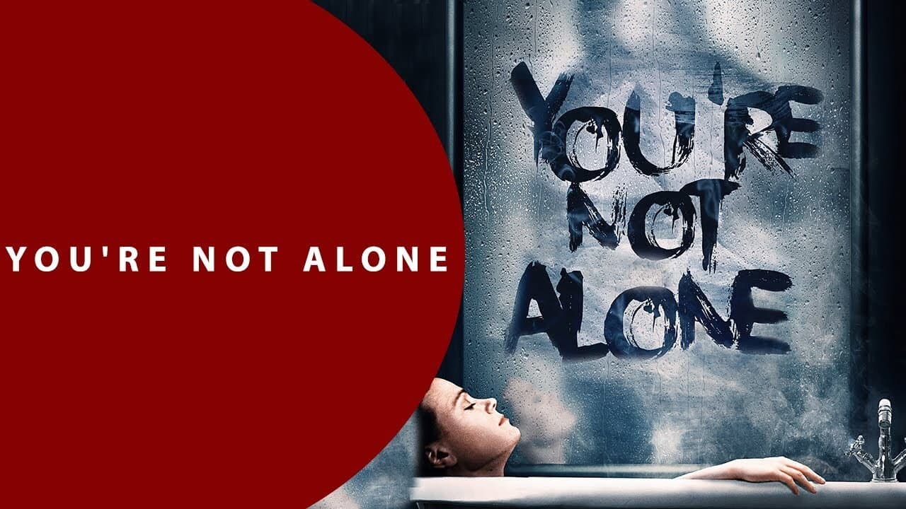 You're Not Alone still 2