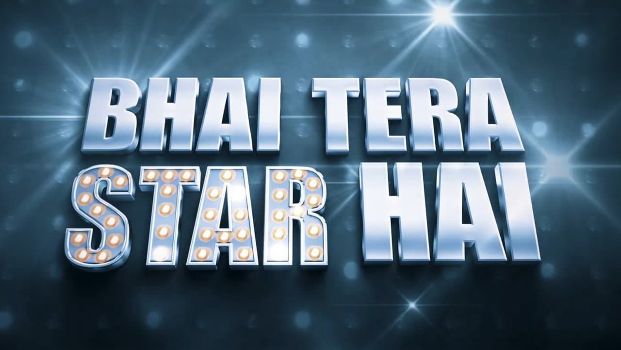 Bhai Tera Star Hai Movie Preview: Review, Cast & More still 1