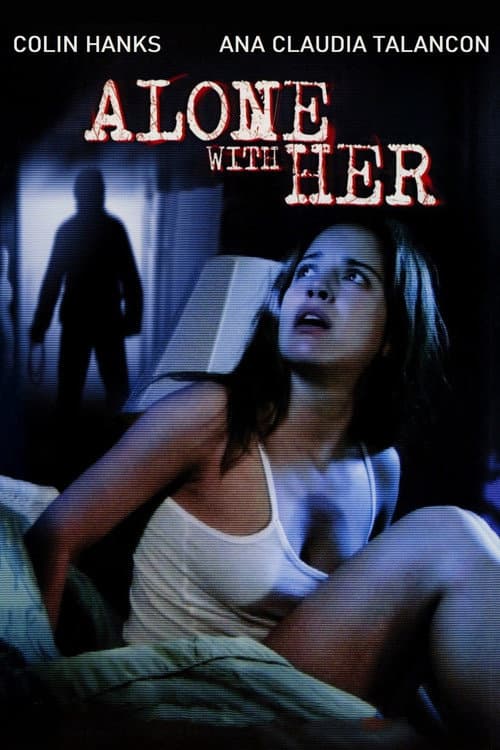 Alone With Her still 7