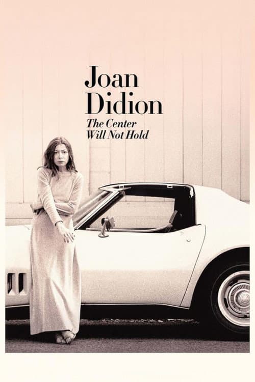 Joan Didion: The Center Will Not Hold still 4