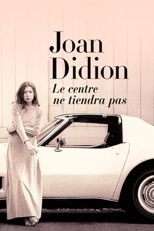 Joan Didion: The Center Will Not Hold still 6