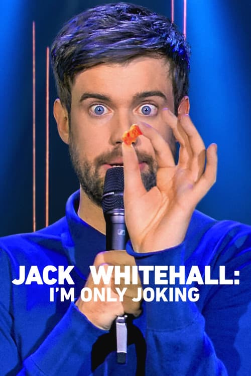 Jack Whitehall: I'm Only Joking still 6