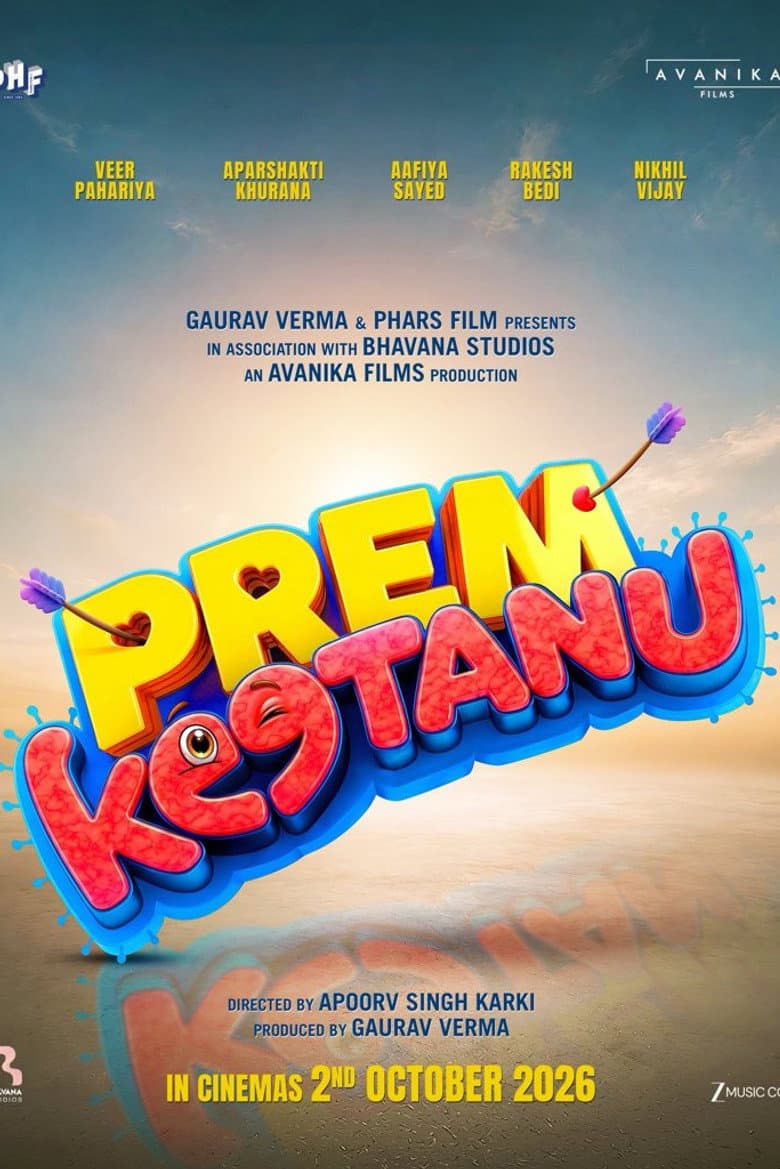 Prem Keetanu (2026) - A Hindi Film by Apoorv Singh Karki