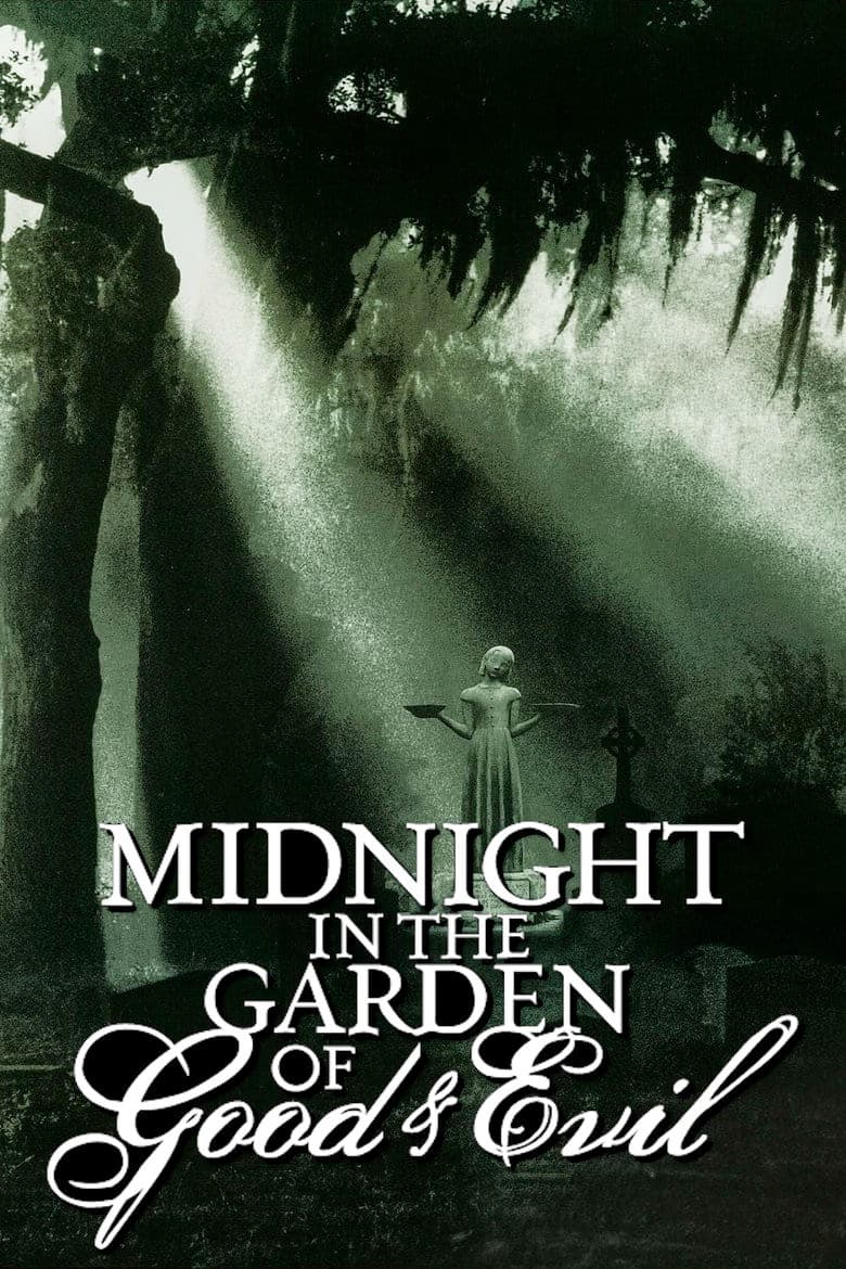 Midnight in the Garden of Good and Evil
