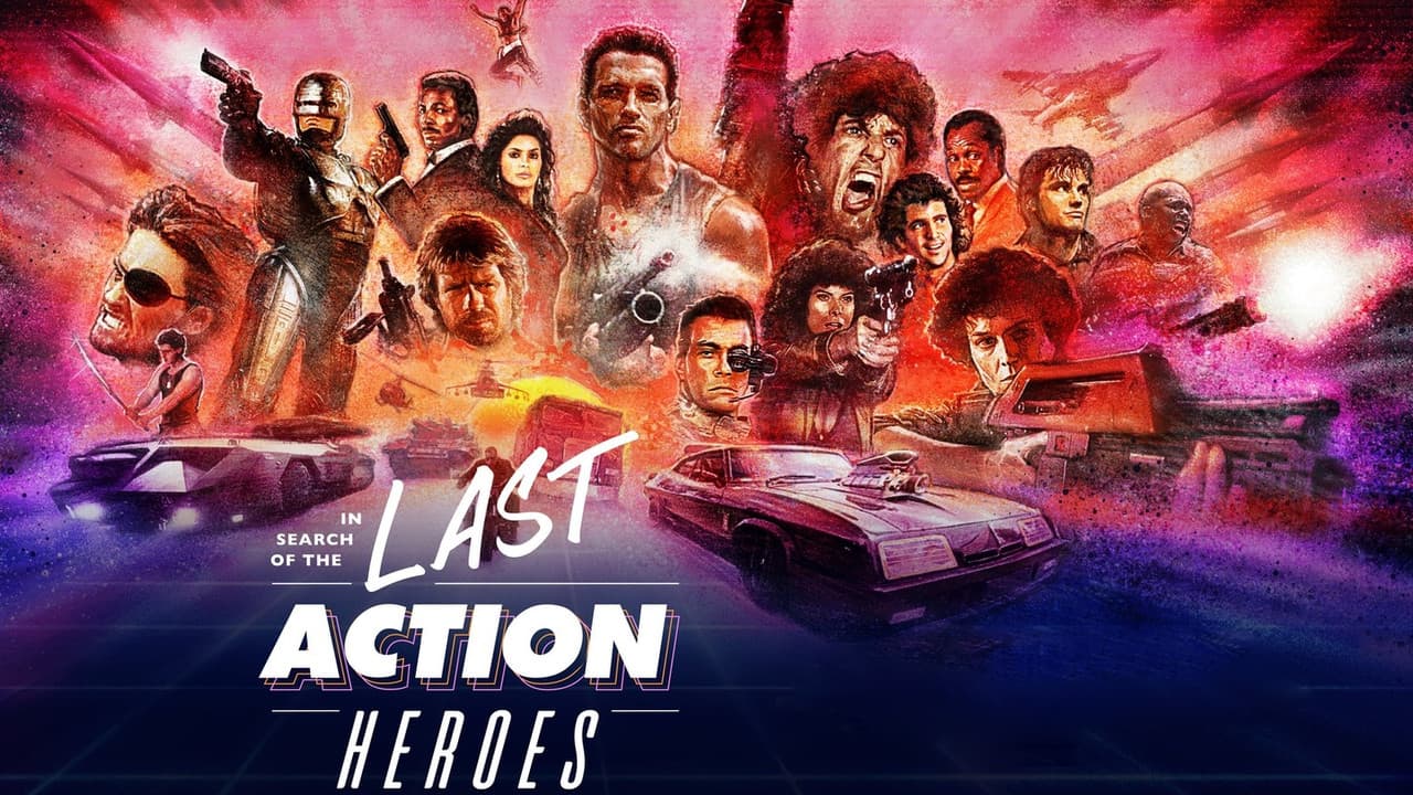 In Search of the Last Action Heroes still 1