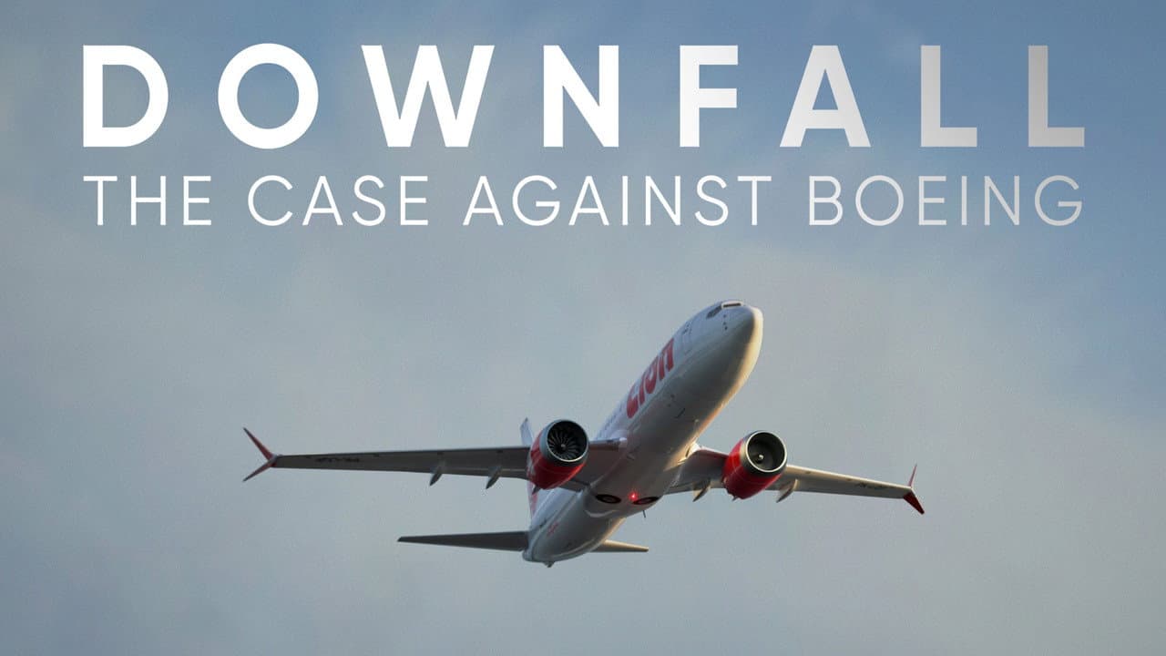 Downfall: The Case Against Boeing still 2