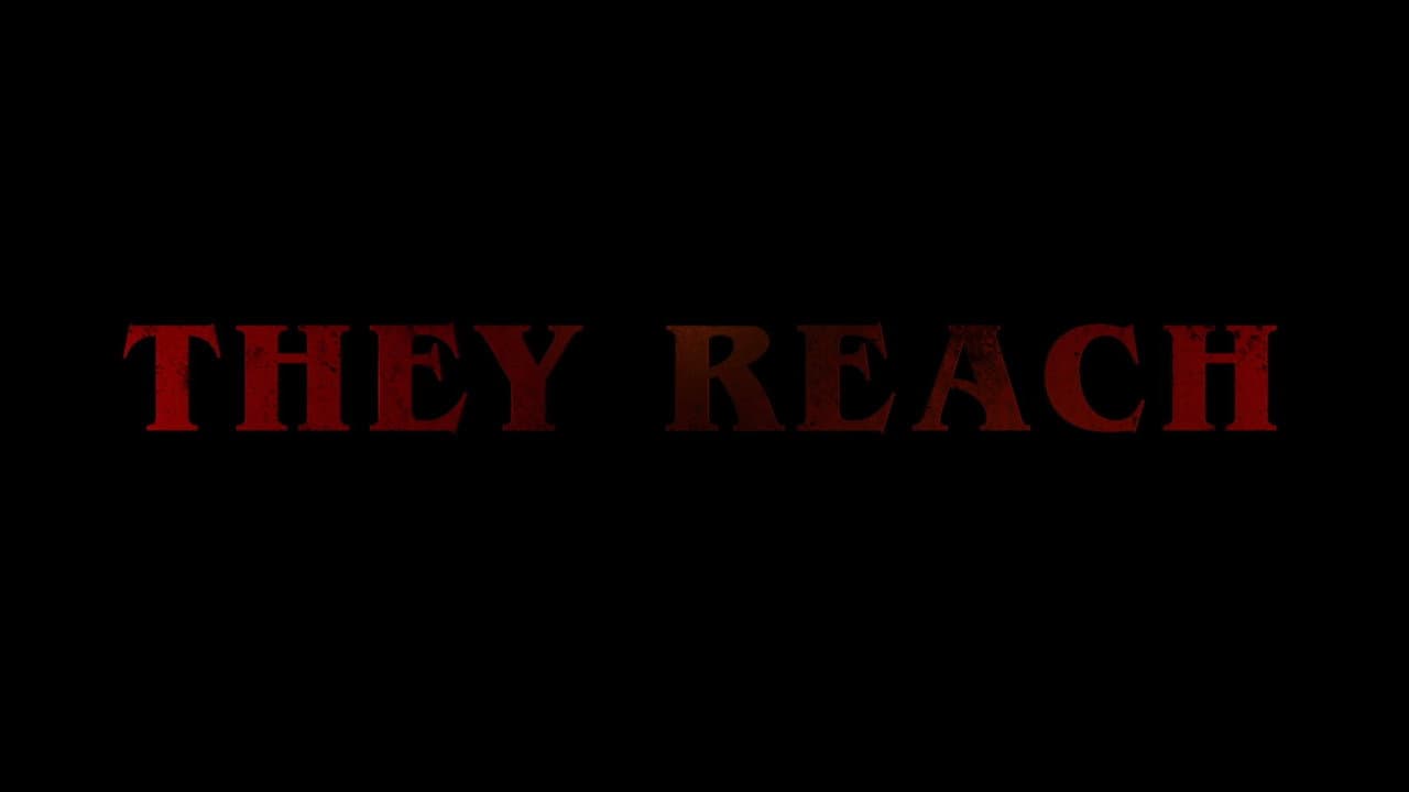They Reach still 3
