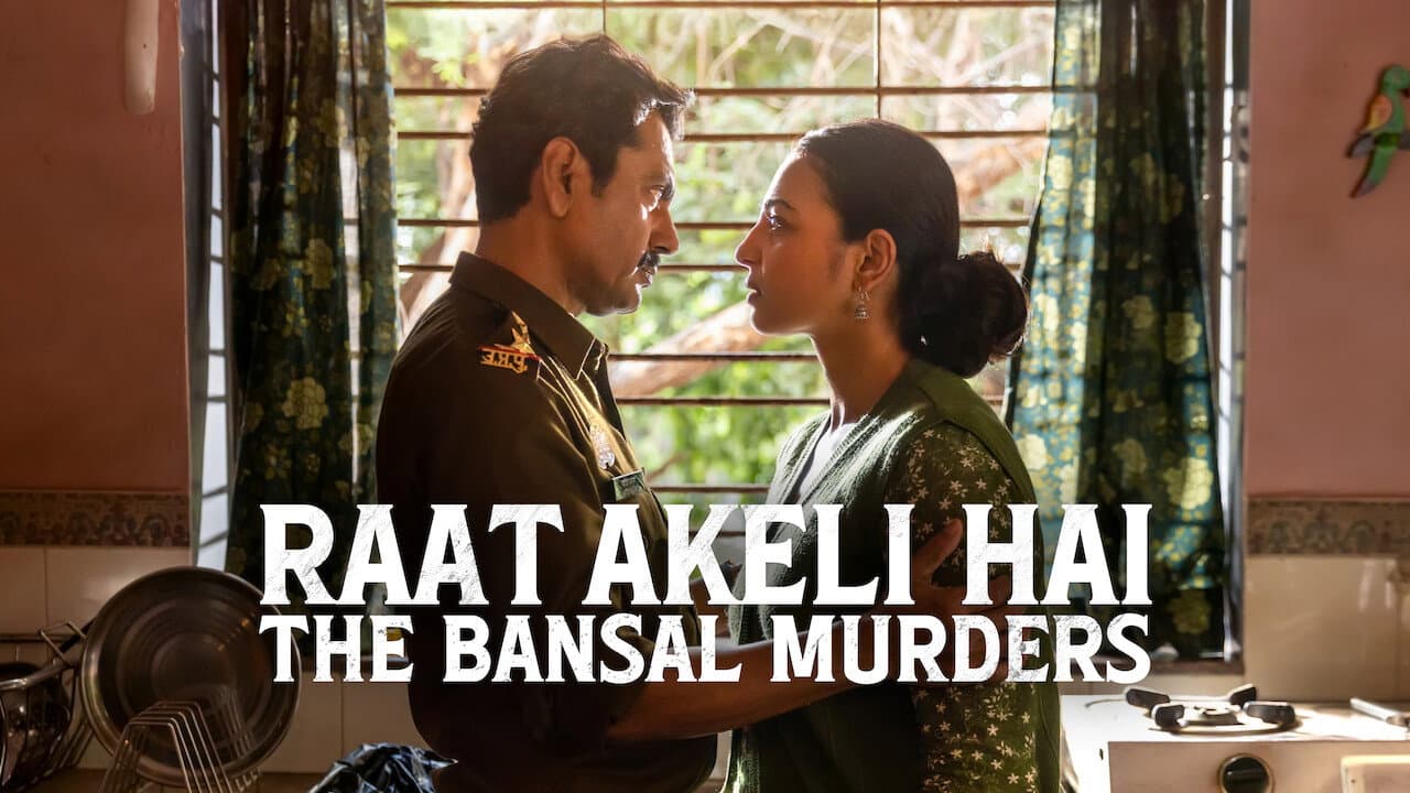 Raat Akeli Hai: The Bansal Murders Review (2025)