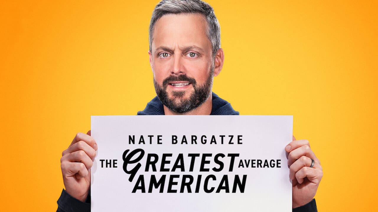 Nate Bargatze: The Greatest Average American still 2