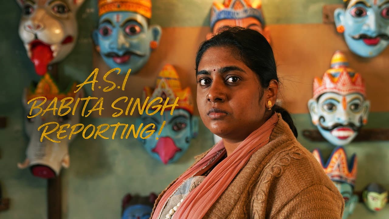 A.S.I Babita Singh Reporting! (2026) - Movie Preview