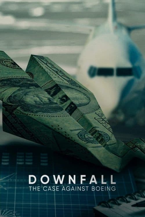 Downfall: The Case Against Boeing still 8
