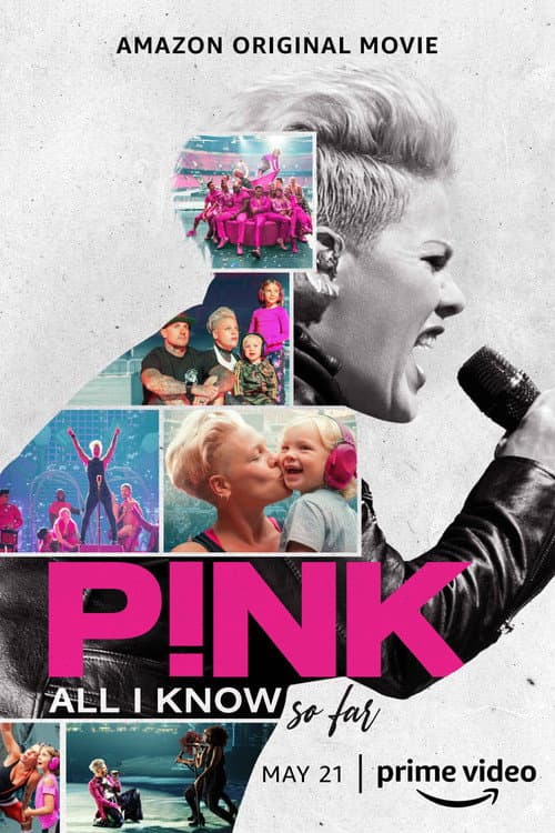 P!nk: All I Know So Far still 7
