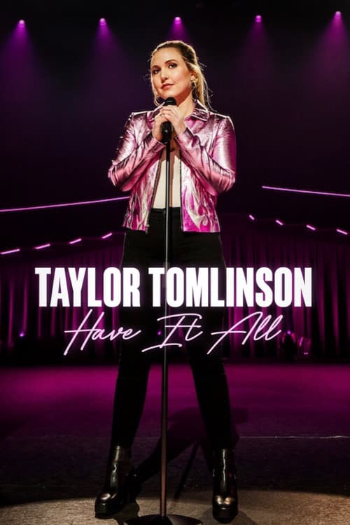 Taylor Tomlinson: Have It All still 6